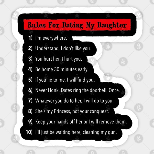 Rules for Dating My Daughter Sticker by Issaker